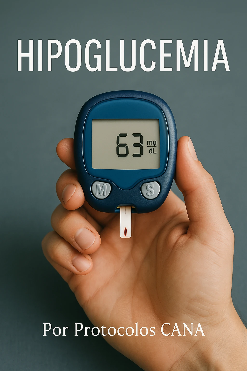 Protocolo para la hipoglucemia (azúcar bajo)
